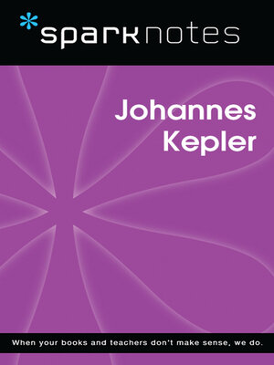 cover image of Johannes Kepler (SparkNotes Biography Guide)